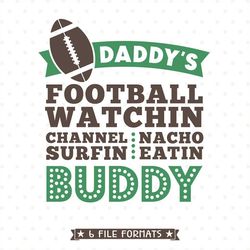 superbowl svg, football svg, daddys football buddy, football shirt printable, commercial svg, dxf cutting file, vinyl sv