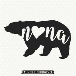 nana bear svg file, bear family svg, bear svg file, bear iron on file, nana shirt svg, commercial dxf file, svg cut file