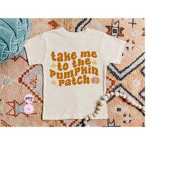 take me to the pumpkin patch png - fall png sublimation - autumn png - thankful png - pumpkin spice - groovy pumpkin png
