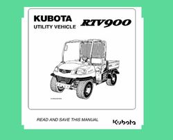 rtv 900 rtv900 utility vehicle workshop service repair manual kubota