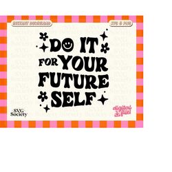 motivational quote, cute and trendy design - self love svg, png files for t-shirts, stickers, mugs, tote bags (commercia