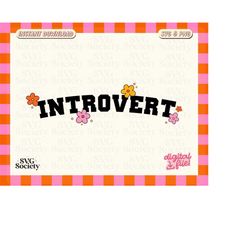 introvert svg, homebody svg, stay home svg, awkward svg, introverted svg, mental health svg, antisocial svg, weekend vib