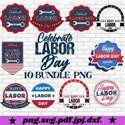 10 bundle png,labour day design png, workers day png ,instant download