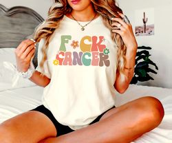 fuck cancer shirt, cancer awareness shirt, cancer survivor t
