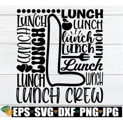 lunch crew, lunch crew word art, lunch lady subway art, lunch crew typography, lunch crew shirt svg, lunchroom staff app