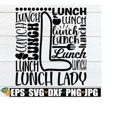 lunch lady word art, lunch lady svg, lunch staff appreciation svg, lunch lady shirt svg, lunch lady typography, lunch la