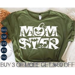 momster svg, halloween mama svg, spooky svg, mom life svg, pumpkin svg, funny shirt png, svg files for cricut, sublimati