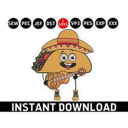 cinco de mayo taco embroidery, taco playing guitar dst, mexican fiesta pes file, mexican hat sombrero machine embroidery