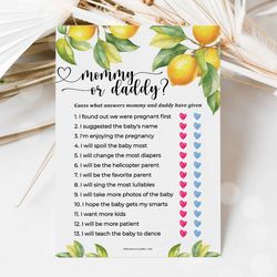 mommy or daddy lemon baby shower game, citrus baby shower mommy or daddy game, guess who said what mom or dad game