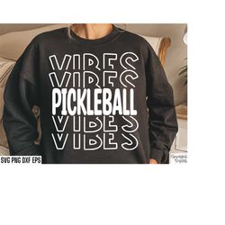 pickleball vibes svg | pickleball shirt svg | pickleball game pngs | pickleball team svgs | pickleball t-shirt designs |