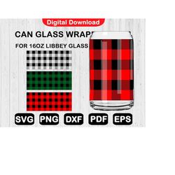 buffalo plaid libbey 16oz can glass svg, plaid can glass svg, svg file for cricut, cut file , clipart, png, svg, pdf, dx