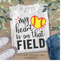 my heart is on that field svg file,dxf silhouette print,sticker,cricut,cut files,t shirt design,softball svg, softball m