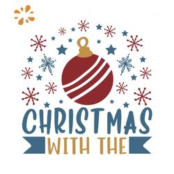 christmas ball christmas with the svg, christmas svg, christmas ball svg