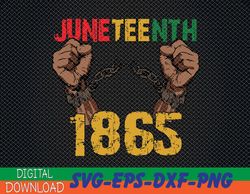 juneteenth black history american african freedom day svg, eps, png, dxf, digital download