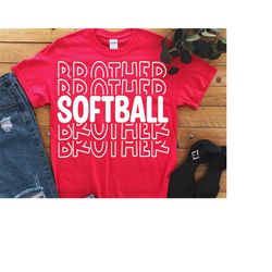 softball brother svg | softball tshirt cut files | high school softball | softball bro shirt svgs | softball season | so