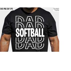 softball dad | softball shirt svgs | softball family pngs | team tshirt cut files | softball player designs | softball h