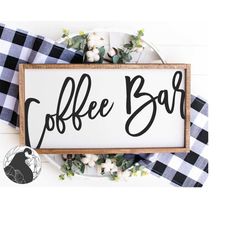 coffee bar svg, coffee svg, coffee cut file, coffee sign svg, large sign svg, digital cut file, cricut designs, silhouet