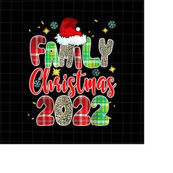 Family Christmas 2022 Png, Family Christmas Buffalo Plaid Png, Christmas Squad Hat Santa Png, Christmas Squad Xmas Png