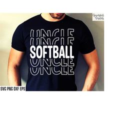 softball uncle svg | softball tshirt cut files | high school softball | softball family shirt svgs | softball season | s