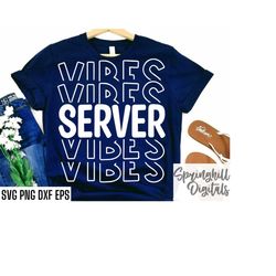 server vibes svg | bartending cut files | server t-shirt designs | bartender job quote | funny bartender pngs | bar hopp