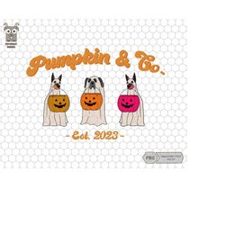 pumpkin & to 2023 png, dog halloween, ghost sublimation, sublimation design, pumpkin season, dog ghost, halloween costum