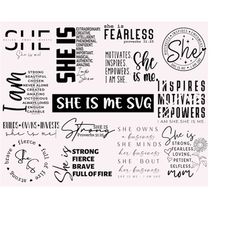 she is me svg bundle, postive quotes svg, woman affirmation svg, motivational svg, strong woman svg,she is strong svg,i