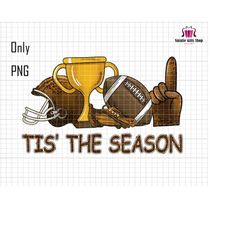 tis' the season png, rugby sport png, american football png, trendy sport png, fall rugby png, game day png, football pl