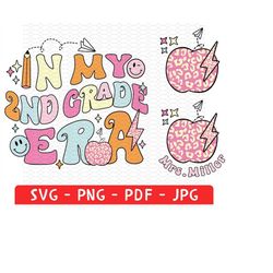 in my 2nd grade era svg,png, second grade era svg, second grade png, back to school png, first day of school svg, teache