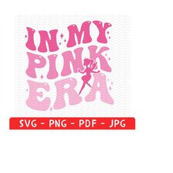 in my pink era shirt gift for her png , pink shirt svg, pink doll shirt png, come on lets go party shirt png, party tee