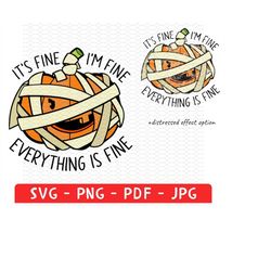 it's fine i'm fine everything is fine halloween pumpkin png svg, sarcastic png, funny halloween shirt, mental svg, intro