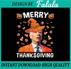 funny joe biden happy halloween merry thanksgiving , happy halloween png, pumpkin png, ghost png, sublimation designs