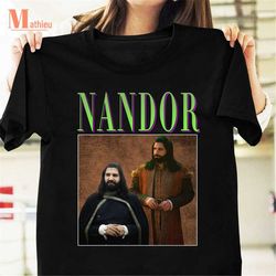 nandor homage t-shirt, fictional character shirt, what we do in the shadows tv series shirt, nandor shirt for fans