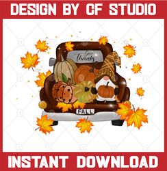 fall truck clipart, fall gnome png, pumpkin png, sublimation designs downloads, digital download, fall sublimation png