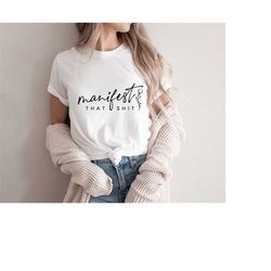 manifest that shit svg, positive vibes mind life svg, inspirational quote svg, empowerment tee svg, positive vibes svg,