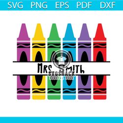 mrs smith svg, trending svg, crayons monogram svg, school svg, teacher svg, crayons clipart, kid crayon svg,school svg,