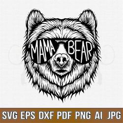 mama bear svg, mama bear face svg, bear with glasses svg, mama bear with sunglasses svg, mama bear clipart, mama bear sh