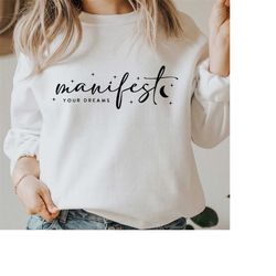 manifest your dreams svg png pdf, manifest that shit svg, positive quote svg, manifestation svg, positive svg, motivatio