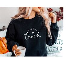 made to teach svg, teacher shirt svg, teacher life svg, teacher appreciation svg, teacher gift svg, back to school svg,