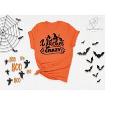 witches be crazy shirt, witch shirt, witch costume, witch outfit, halloween shirt, halloween costume, halloween party sh