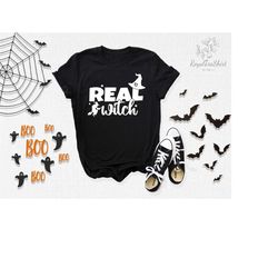 real witch shirt, witch shirt, witch costume, witch outfit, witchy vibes shirt, halloween shirt, halloween costume, hall