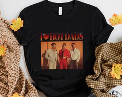 jonas brothers i love hot dads fan perfect gift idea for men women birthday gift unisex tshirt