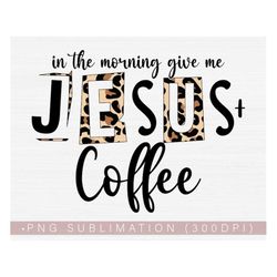 Jesus & Coffee Png, Jesus Png, Funny Christian Png Quotes For Shirt Design, Dtg, Sublimation Print Instant Downloads Bib