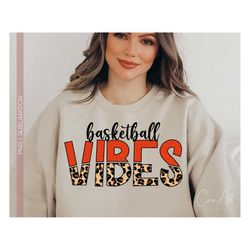 basketball vibes png, basketball png, basketball shirt png sublimation print dtg design, basketball clipart basketball m