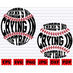 there's no crying in softball svg | there's no crying svg | crying in softball svg | crying svg | softball ball svg| sof