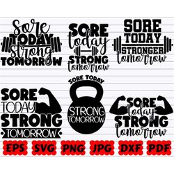 sore today strong tomorrow svg | sore today svg | strong tomorrow svg | strong svg | sore svg | gym motivation svg | gym