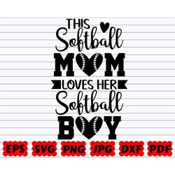 this softball mom loves her softball boy svg | softball mom svg | softball boy svg | softball cut file | softball quote