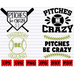 pitches be crazy svg | pitches svg | be crazy svg | softball pitches svg | crazy svg| softball cut file| softball quote