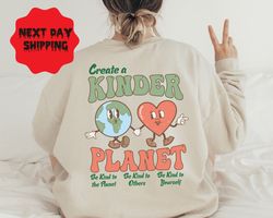 create a kinder planet hoodie, oversized hoodie, trendy sweatshirt, tumblr, aesthetic hoodie, perfect gift, clothes tren