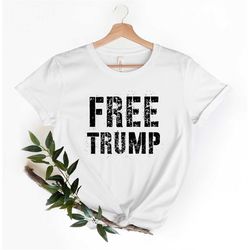 free trump shirt, trump not guilty shirt,i stand with trump shirt, pro america shirt, republican shirt, republican gifts