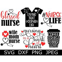 nurse svg bundle, scrub life svg, nurse life, nurse png, digital download, cut files, sublimation, clipart (includes 6 s